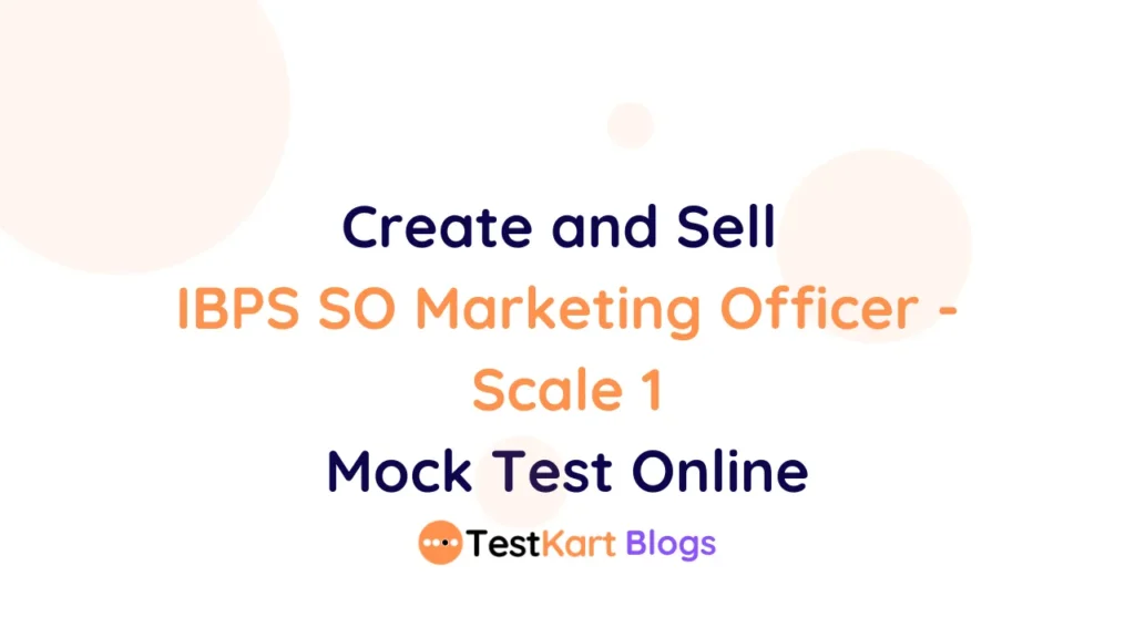 IBPS SO Marketing Officer - Scale 1