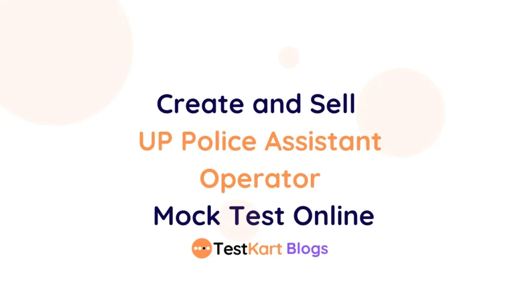 UP Police Assistant Operator